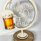 cake topper bois rond biere personnalisable anniversaire